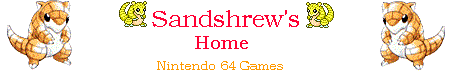 Sandshrew's Pokmon Home - N64 Games